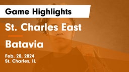 St. Charles East  vs Batavia  Game Highlights - Feb. 20, 2024