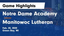 Notre Dame Academy vs Manitowoc Lutheran  Game Highlights - Feb. 20, 2020