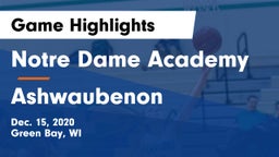 Notre Dame Academy vs Ashwaubenon  Game Highlights - Dec. 15, 2020