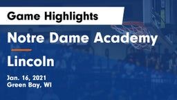 Notre Dame Academy vs Lincoln  Game Highlights - Jan. 16, 2021
