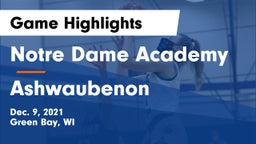 Notre Dame Academy vs Ashwaubenon  Game Highlights - Dec. 9, 2021