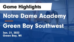 Notre Dame Academy vs Green Bay Southwest  Game Highlights - Jan. 21, 2022