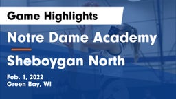 Notre Dame Academy vs Sheboygan North  Game Highlights - Feb. 1, 2022