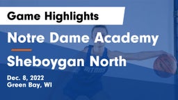 Notre Dame Academy vs Sheboygan North  Game Highlights - Dec. 8, 2022