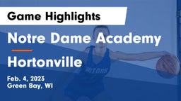 Notre Dame Academy vs Hortonville  Game Highlights - Feb. 4, 2023
