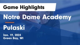 Notre Dame Academy vs Pulaski  Game Highlights - Jan. 19, 2024