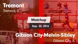 Matchup: Tremont  vs. Gibson City-Melvin-Sibley  2016