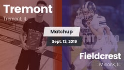 Matchup: Tremont  vs. Fieldcrest  2019