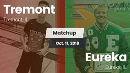 Matchup: Tremont  vs. Eureka  2019