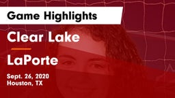 Clear Lake  vs LaPorte  Game Highlights - Sept. 26, 2020