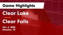 Clear Lake  vs Clear Falls  Game Highlights - Oct. 6, 2020