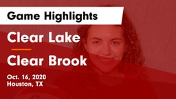 Clear Lake  vs Clear Brook  Game Highlights - Oct. 16, 2020