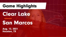 Clear Lake  vs San Marcos  Game Highlights - Aug. 12, 2021