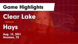 Clear Lake  vs Hays  Game Highlights - Aug. 13, 2021