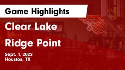 Clear Lake  vs Ridge Point  Game Highlights - Sept. 1, 2022