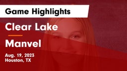 Clear Lake  vs Manvel  Game Highlights - Aug. 19, 2023