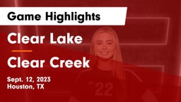 Clear Lake  vs Clear Creek  Game Highlights - Sept. 12, 2023