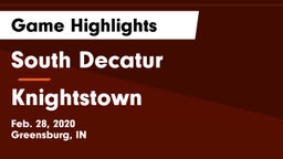 South Decatur  vs Knightstown  Game Highlights - Feb. 28, 2020
