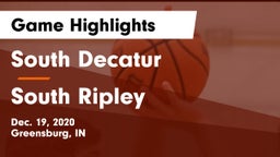 South Decatur  vs South Ripley Game Highlights - Dec. 19, 2020