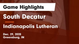 South Decatur  vs Indianapolis Lutheran Game Highlights - Dec. 29, 2020