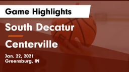 South Decatur  vs Centerville Game Highlights - Jan. 22, 2021