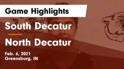 South Decatur  vs North Decatur  Game Highlights - Feb. 6, 2021