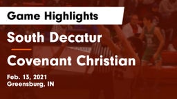 South Decatur  vs Covenant Christian  Game Highlights - Feb. 13, 2021