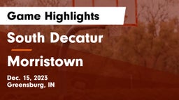 South Decatur  vs Morristown  Game Highlights - Dec. 15, 2023
