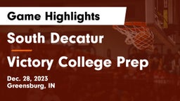 South Decatur  vs Victory College Prep Game Highlights - Dec. 28, 2023