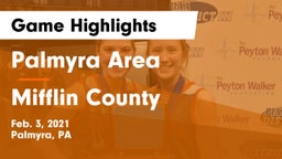 Palmyra Area  vs Mifflin County  Game Highlights - Feb. 3, 2021