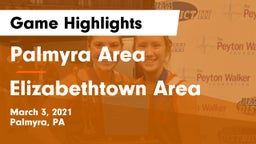 Palmyra Area  vs Elizabethtown Area  Game Highlights - March 3, 2021