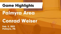 Palmyra Area  vs Conrad Weiser  Game Highlights - Feb. 5, 2022