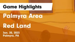 Palmyra Area  vs Red Land  Game Highlights - Jan. 20, 2023