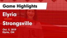 Elyria  vs Strongsville Game Highlights - Oct. 3, 2019