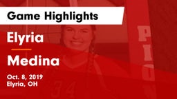Elyria  vs Medina  Game Highlights - Oct. 8, 2019