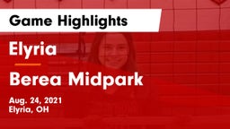 Elyria  vs Berea Midpark Game Highlights - Aug. 24, 2021