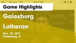 Galesburg  vs Lutheran  Game Highlights - Nov. 24, 2017