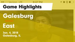 Galesburg  vs East  Game Highlights - Jan. 4, 2018