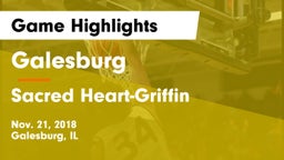 Galesburg  vs Sacred Heart-Griffin  Game Highlights - Nov. 21, 2018