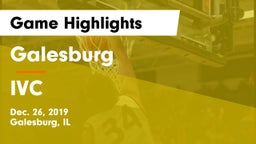 Galesburg  vs IVC Game Highlights - Dec. 26, 2019