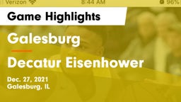 Galesburg  vs Decatur Eisenhower  Game Highlights - Dec. 27, 2021