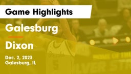 Galesburg  vs Dixon  Game Highlights - Dec. 2, 2023