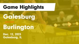 Galesburg  vs Burlington  Game Highlights - Dec. 12, 2023