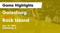 Galesburg  vs Rock Island  Game Highlights - Jan. 19, 2024