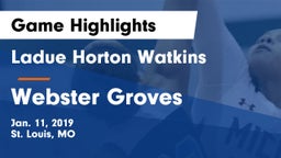 Ladue Horton Watkins  vs Webster Groves  Game Highlights - Jan. 11, 2019