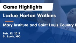 Ladue Horton Watkins  vs Mary Institute and Saint Louis Country Day School Game Highlights - Feb. 13, 2019