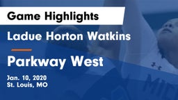 Ladue Horton Watkins  vs Parkway West  Game Highlights - Jan. 10, 2020