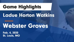 Ladue Horton Watkins  vs Webster Groves  Game Highlights - Feb. 4, 2020