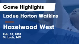 Ladue Horton Watkins  vs Hazelwood West  Game Highlights - Feb. 26, 2020