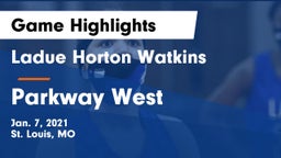 Ladue Horton Watkins  vs Parkway West  Game Highlights - Jan. 7, 2021